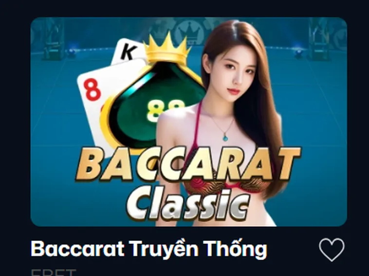 Baccarat Truyền Thống Tại VaoBet Nền Tảng Cá Cược Trực Tuyến Đẳng Cấp Đỉnh Cao Cho Cược Thủ Việt